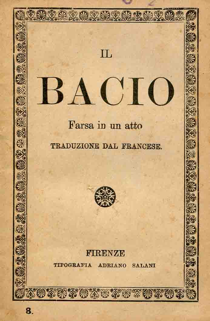 Il Bacio : farsa in un atto